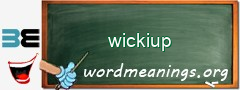 WordMeaning blackboard for wickiup